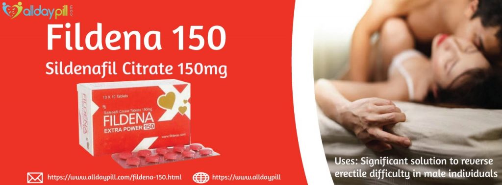 Fildena 150: Super medicine for weaker erection during sensual activity